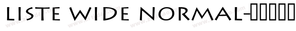 Liste Wide Normal字体转换